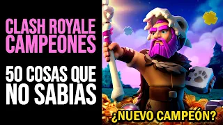 CLASH ROYALE: 50 Cosas que NO SABÍAS de los CAMPEONES | Curiosidades