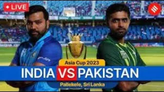 Pakistan vs India 3rd Asia Cup Match Live - Asia cup 2023 Live PAK vs IND Score
