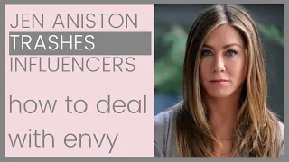 JENNIFER ANISTON TRASHES INFLUENCERS: Dealing With Jealousy & Feeling Threatened | Shallon Lester