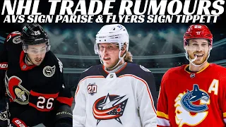 NHL Trade Rumours - Sens, Canucks, CBJ + Flyers Sign Tippett, Avs Sign Parise & Gallagher Suspended