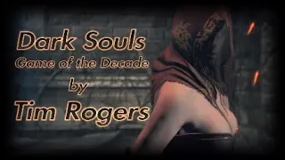 [GotD]: Tim Rogers' Dark Souls Commentary