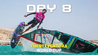 FUERTEVENTURA WORLD CUP - DAY 8 HIGHLIGHTS