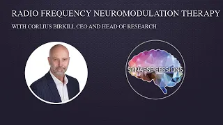 Radio Frequency Neuromodulation Therapy - Corlius Birkill  - Synapse Sessions 2023