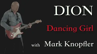 Dion - "Dancing Girl" with Mark Knopfler - Official Music Video