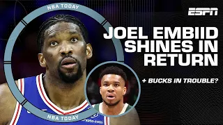 Joel Embiid SHINES in return from injury 🙌 + Bucks in trouble of early playoff exit? | NBA Today