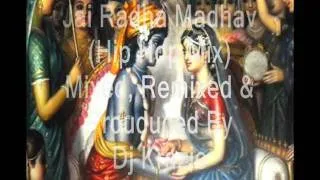 Dj Krazie - 2k11Jai Radha Madhav (Hip Hop Mix)