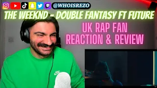 UK Rap Fan REACTS to The Weeknd - Double Fantasy ft Future [Reaction&Review] | Who Is Rezo