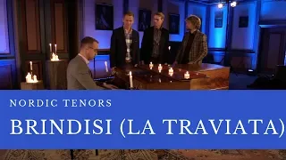 Nordic Tenors // Libiamo ne’ lieti calici / Brindisi (La Traviata)