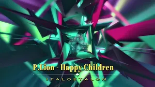 P. Lion - Happy Children (Mylod & Beppe Mancino Dj Extended Remix)