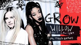 WILLOW + Avril Lavigne - G R O W ft. Travis Barker (Extended Mix)