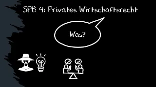 Schwerpunktbereich 9 (Universität Passau): Privates Wirtschaftsrecht