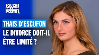 La militante Thaïs d'Escufon propose d'interdire le divorce avant la majorité des enfants