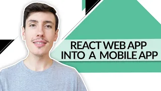 How to Convert Your React Web App to a Native App