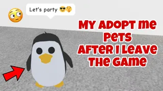 My Adopt me Pets After I Leave the Game 😳 (skit)