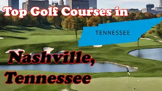 Top Public Golf Courses in Nashville, TN