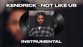 Kendrick Lamar - Not Like Us (INSTRUMENTAL) *Drake Diss*