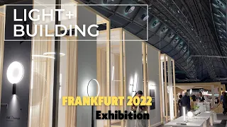 LIGHT+BUILDING 2022. FRANKFURT AM MAIN. EXHIBITION