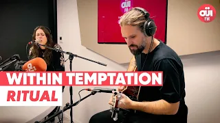 Within Temptation - Ritual (Bring The Noise Live sur OÜI FM)