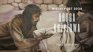 ZiemiaBoga.pl - DROGA KRZYŻOWA z POSTACIAMI BIBLIJNYMI - 15.03.2024