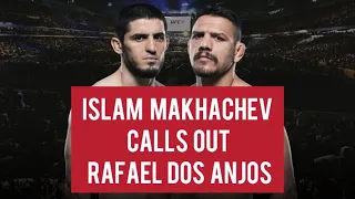 Islam Makhachev “You can run but you can’t hide.” calls out Rafael dos Anjos for next fight