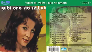 Azemina Grbić - Što se gubi ono što se ljubi - (Audio 2003) - DUPLI CD