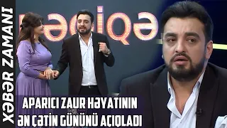 Aparıcı Zaur həyatının ən çətin gününü açıqladı - "3 saatlıq əməliyyat 8 saat davam etdi"