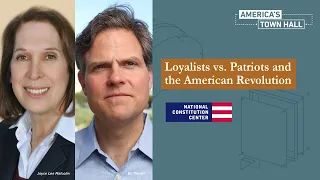 Loyalists vs. Patriots and the American Revolution