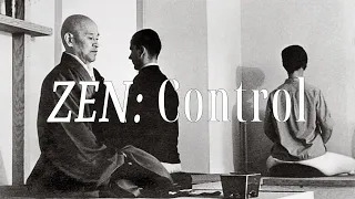 Control (ZEN: Right Practice)  by Shunryu Suzuki
