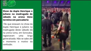 Show da dupla Henrique e Juliano na madrugada de sábado na arena Uzna termina em pancadaria