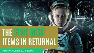 FIVE BEST Returnal Items in UNDER FIVE minutes!