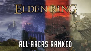 All Elden Ring Areas Ranked from WORST to BEST