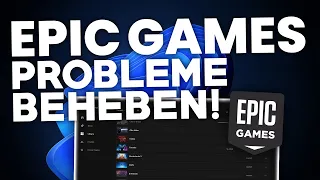 Epic Games Launcher: PROBLEME BEHEBEN! | Problemlösung | Deutsch | 2022