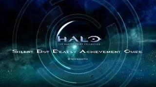 Silent But Deadly Achievement Guide | Halo: MCC