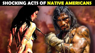 The UNSPEAKABLE things Native Americans did to white women