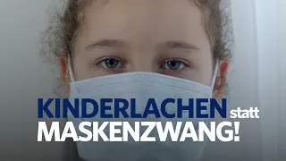 Kinderlachen statt Maskenzwang