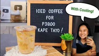 ₱39.00 Iced Coffee para sa Mainit na Panahon! Recipe is with costing!