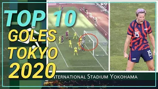 TOP 10 GOLES de TOKYO 2020, FÚTBOL FEMENINO 😲