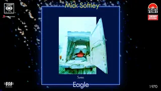 Mick Softley - Eagle (2015 Remaster) [Psychedelic Folk] (1970)