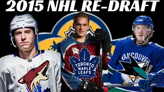 Re-Drafting The 2015 NHL Draft (Top 15 Picks) | McDavid, Marner, Boeser, Eichel
