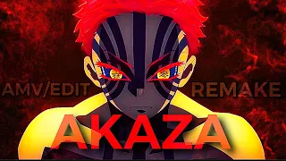 Akaza -「AMV/EDIT」- Remake