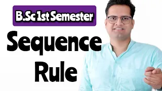 Sequence Rule #bsc1stsemester #mjpru #bsc #bedkdian