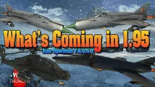Whats Coming in 1.95 and Operation FROST - War Thunder Weekly News