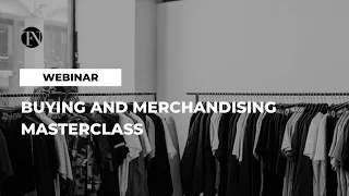 Buying and Merchandising Masterclass