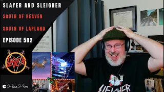 SLAYER and SLEIGHER (South of Heaven/Lapland) First time Reaction | The Daily Doug (Episode 502)