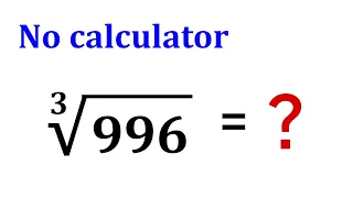 Learn how to approximate cube roots!