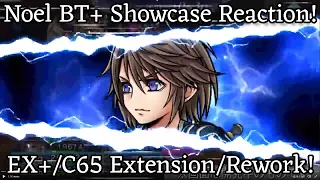 Noel BT+/EX+ Extension/C65 Extension/Rework! That EX DMG Was Beautiful! [DFFOO JP]