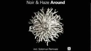 Noir And Haze - Around (Solomun Vox Mix HQ)