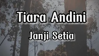 Tiara Andini - Janji Setia | Lirik Lagu |