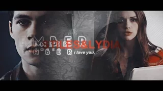 ❖ Stiles & Lydia | Remember, I love you. [season 6]