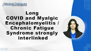 Long COVID and Myalgic Encephalomyelitis / Chronic Fatigue Syndrome strongly interlinked